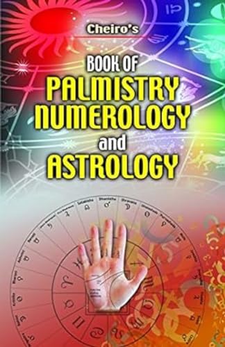 Cheiro's Book of Palmistry, Numerology and Astrology (9788172450960) by Cheiro