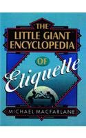 Little Giant Encyclopaedia of Etiquette (9788172452674) by Michael Macfarlane