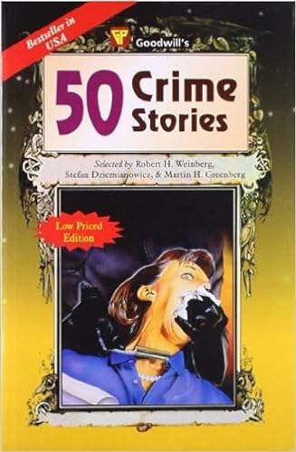 50 Crime Stories (9788172454081) by Robert H. Weinberg