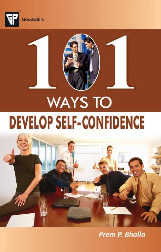 Beispielbild fr 101 Ways to Develop Self Confidence zum Verkauf von WorldofBooks