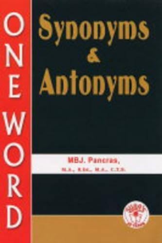 Synomyms and Antonyms: One Word (9788172542368) by Pancras; M.