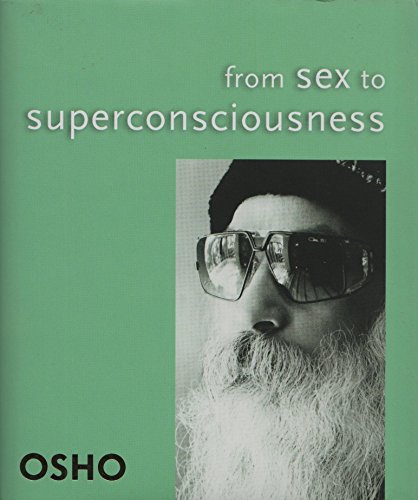 Stock image for From Sex to Super-Consciousness for sale by GoldBooks