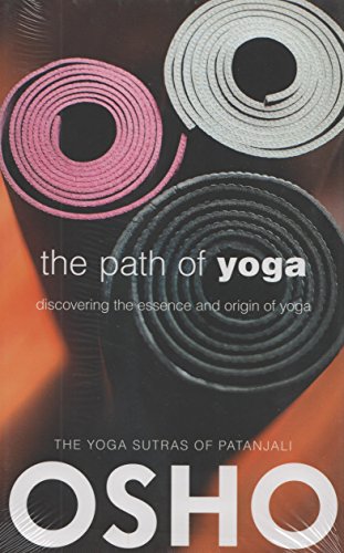 Stock image for The Path of Yoga: Commentaries on the Yoga Sutras of Patanjali for sale by GoldenWavesOfBooks