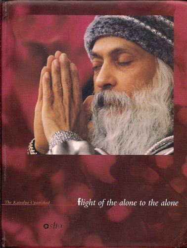 Stock image for Flight of the Alone to the Alone: The Kaivalya Upanishad for sale by Studibuch
