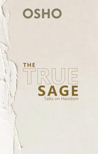 9788172611392: The True Sage: Talks on Hassidism