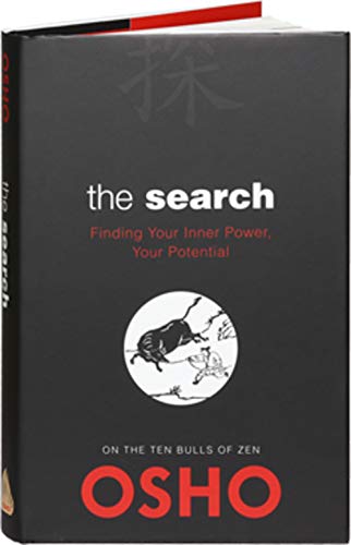 The Search: Finding Your Inner Power, Your Potential: On The Ten Bulls of Zen (9788172611880) by Osho