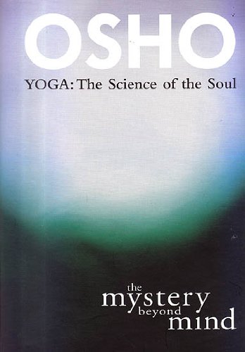 Beispielbild fr The Mystery Beyond Mind - Yoga: The Science of the soul zum Verkauf von ThriftBooks-Dallas