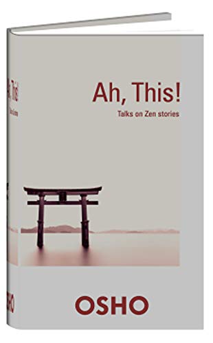 Beispielbild fr Ah, This! Talks on Zen Stories zum Verkauf von -OnTimeBooks-