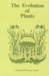 Beispielbild fr The Evolution of Plants zum Verkauf von Books Puddle