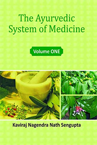 9788172680138: The Ayurvedic System of Medicine or An Exposition, in English, of Hindu Medicine - 2 Vols. ; As Occurring in Charaka, Susruta, Bagbhata, and Other Authoritative Sanskrit Works, Ancient and Modern