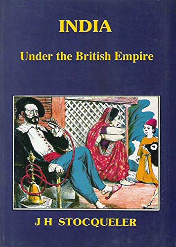 9788172680626: India Under the British Empire