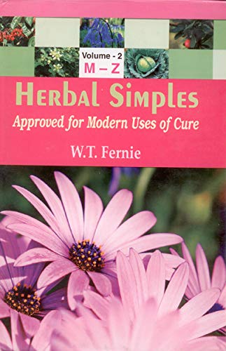 Stock image for Herbal Simples Approved for Modern Uses of Cure for sale by Books Puddle