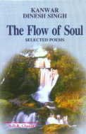 9788172730994: The Flow of Soul: Selected Poems