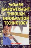 Stock image for Women Empowerment Through Information Technology for sale by Books in my Basket