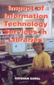 Stock image for Impact Of Information Technology Services In Libraries for sale by Books in my Basket