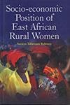 Stock image for Socio Economic Position Of East Afriacan Rural Women for sale by Books in my Basket