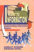 Stock image for Right To Information: Implementing Information Regime for sale by Books in my Basket