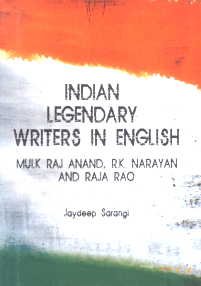 Stock image for Indian Legendary Writers In English: Mulk Raj Anand R K Narayan And Raja Rao for sale by Books in my Basket