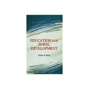 Beispielbild fr Education For Rural Development zum Verkauf von Books in my Basket