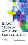 Stock image for Impact Study Of Academic Staff Colleges: Interactive Teaching Microteaching And Problem Solving Learning for sale by Books in my Basket