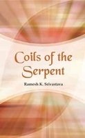 Stock image for Coils Of The Serpent A Novel for sale by Books in my Basket