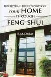 Stock image for Discovering Hidden Power of Your Home Through Feng Shui for sale by Books in my Basket
