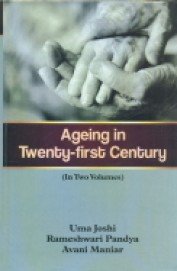 9788172736453: Ageing in Twenty-First Century (2 Volumes)