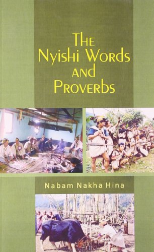 Stock image for The Nyishi Words and Proverbs for sale by Irish Booksellers