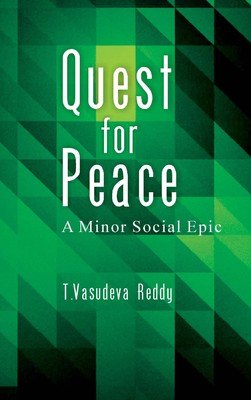 Beispielbild fr Quest For Peace: A Minor Social Epic zum Verkauf von Books in my Basket