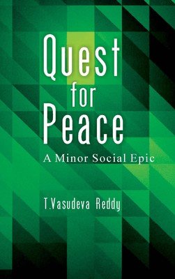 Stock image for Quest For Peace: A Minor Social Epic for sale by Books in my Basket