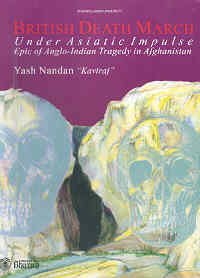 Stock image for British Death March under Asiatic Impulse: Epic of Anglo-Indian Tragedy in Afghanistan for sale by BC BOOKS
