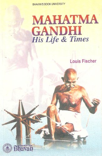 Mahatma Gandhi/His Life & Times (9788172763060) by Louis Fischer