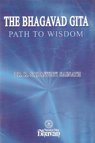 9788172763275: The Bhagvad Gita Path to Wisdom