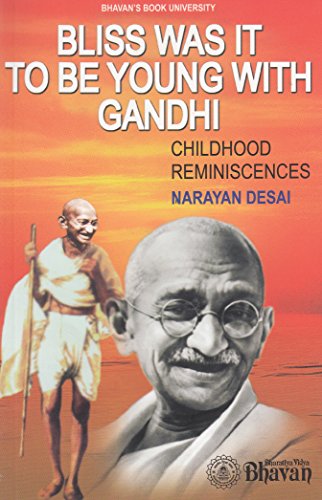 Stock image for Bliss was It to Be Young With Gandhi (Childhood Reminiscences) for sale by Books Puddle