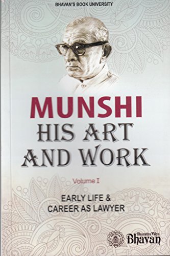 9788172765286: Munshi His Art & Work Vol. I Early Life & Career as Lawyer [Unknown Binding] Several Contributors