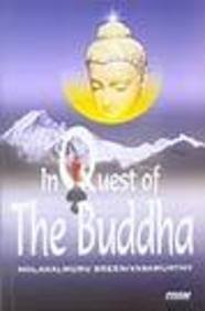 Stock image for In Quest of the Buddha for sale by GF Books, Inc.