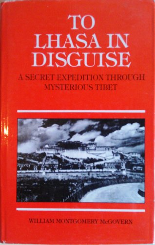 9788173030017: To Lhasa in Disguise: A Secret Expedition Through Mysterious Tibet [Lingua Inglese]