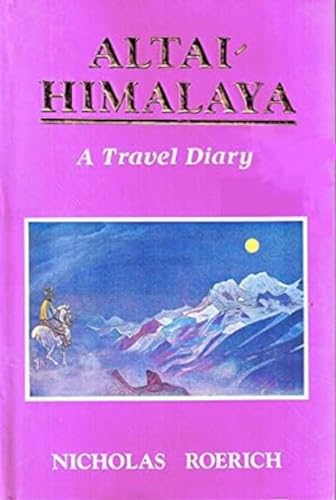 9788173030444: Altai-Himalaya: A Travel Diary