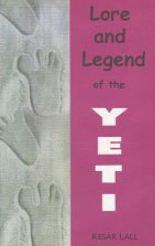 Stock image for Lore and Legend of the Yeti for sale by Books Puddle