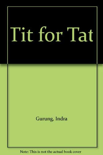 9788173031236: Tit for Tat: Indra Gurung