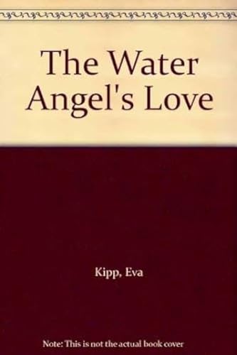 9788173031632: The Water Angel's Love: A Nepalese Tale