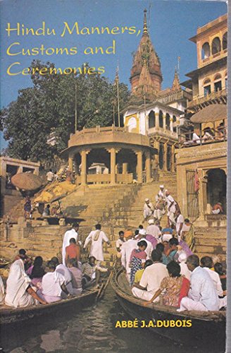 Imagen de archivo de Hindu Manners, Customs and Ceremonies a la venta por Copper News Book Store