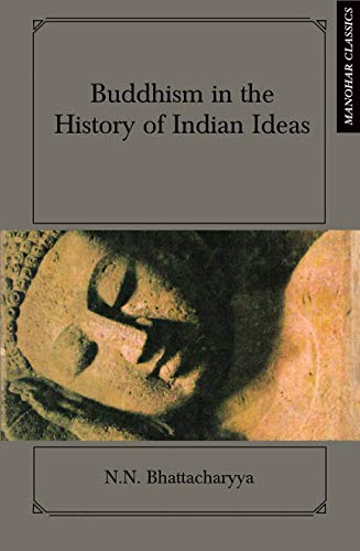 Beispielbild fr Buddhism in the History of Indian Ideas zum Verkauf von Books Puddle