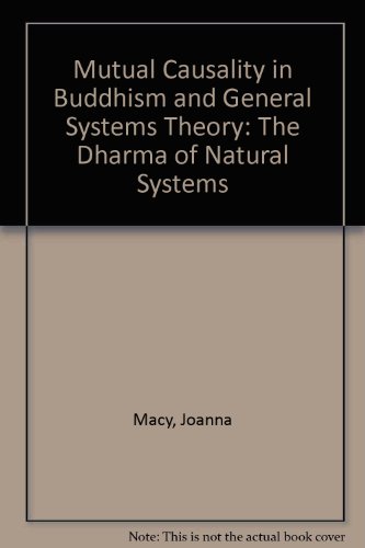 Mutual Causality in Buddhism and General Systems Theory; The Dharma of Natural.. (9788173040238) by Macy, Joanna R.