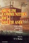 Beispielbild fr Muslim Communities of South Asia Culture, Society and Power zum Verkauf von COLLINS BOOKS