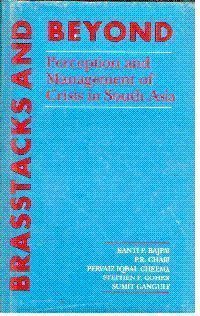 9788173041303: Brasstacks and Beyond: Perception and Management of Crisis in South Asia