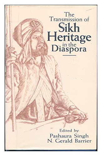 Stock image for The Transmission of Sikh Heritage in the Diaspora for sale by Books Puddle