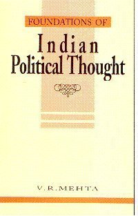 Stock image for Foundations of Indian Political Thought : An Interpretation : From Manu to the Present Day for sale by Vedams eBooks (P) Ltd