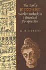 9788173041662: Early Buddhist World Outlook in Historical Perspective