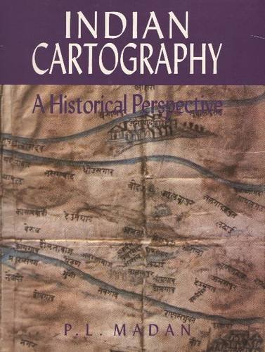 Indian Cartography: A Historical Perspective